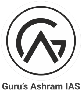 GA IAS, Guru's Ashram IAS, UPSC, IAS Coaching, UPSC Coaching, Best UPSC Coaching in Delhi, Best IAS Coaching in Delhi