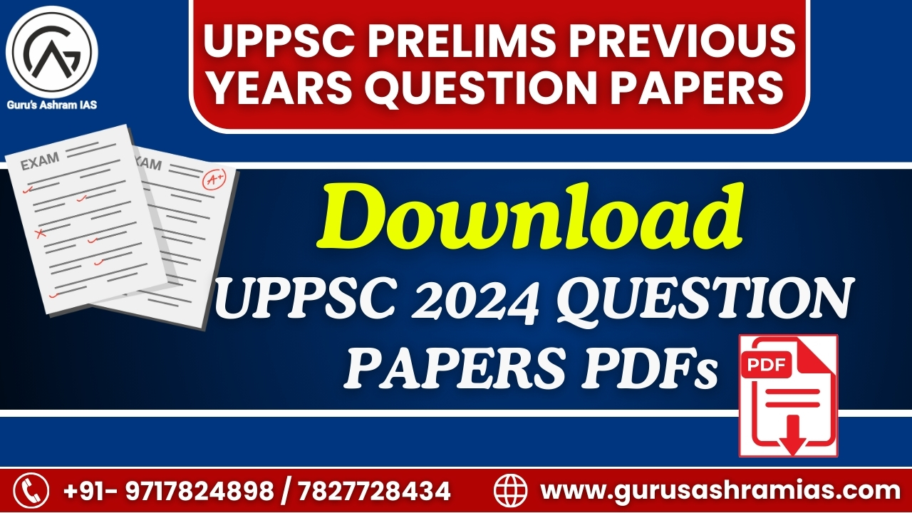 UPPSC PCS Prelims Question Papers 2024 Download PDFs