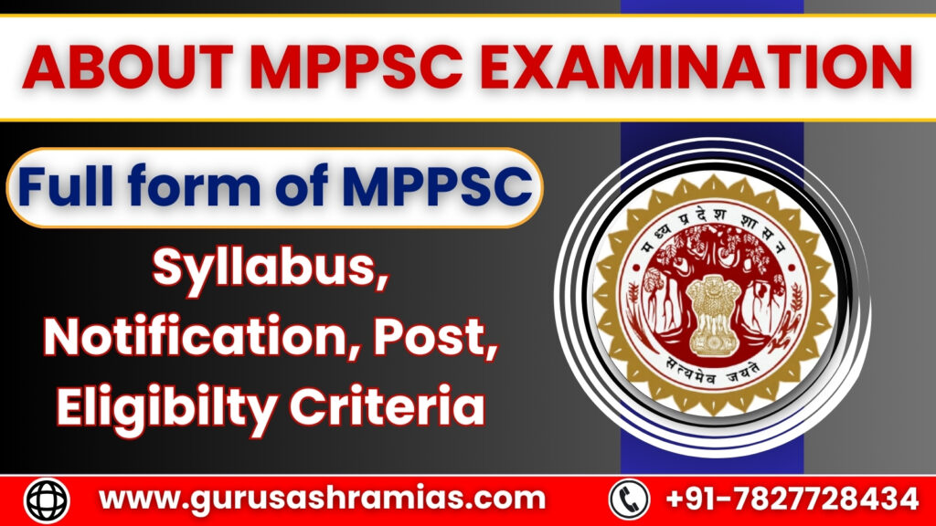 MPPSC, Full Form of MPPSC, MPPSC Full Form, What is MPPSC Examination, mppsc full form, mppsc, mppsc syllabus 2024, mppsc admit card 2024, mppsc admit card 2024, mppsc result 2024, mppsc previous year paper, mppsc result 2024, mppsc full form in hindi, mppsc full form in hindi and English, mppsc full form in English, mppsc full form hindi, mppsc full form post