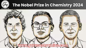 The Nobel Prize in Chemistry, The Nobel Prize in Chemistry 2024, Nobel Prize in Chemistry UPSC, Nobel Prize in Chemistry for 2024, nobel prize in chemistry 2024 winners list, Nobel Prize in Chemistry 2024 UPSC, Nobel Prize in Chemistry, रसायन विज्ञान में नोबेल पुरस्कार 2024,