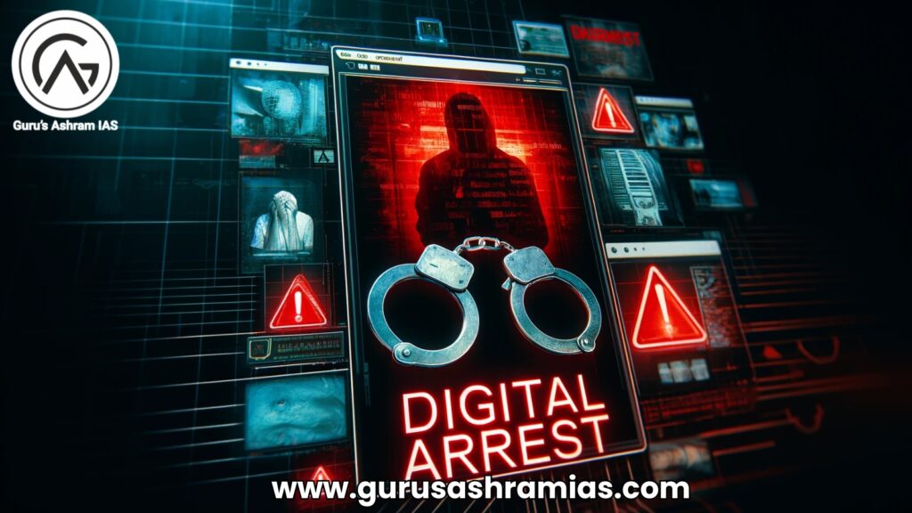 Digital Arrest, Digital Arrest UPSC, डिजिटल अरेस्ट, डिजिटल अरेस्ट UPSC, Digital Arrest Case, Digital Arrest cases in India, Digital Arrest in Hindi, Digital Arrest Meaning, What is Digital Arrest, What is Digital Arrest in Hindi, Digital Arrest Fraud