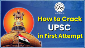 How to Crack UPSC, How To Crack UPSC In First Attempt, How To Crack UPSC In First Attempt Without Coaching, How To Crack UPSC, How To Crack UPSC Exam In First Attempt, How To Crack UPSC In 1st Attempt, How To Crack UPSC Without Coaching, How To Crack UPSC After 12th, How To Crack UPSC Prelims, How To Crack UPSC In One Year, How To Crack UPSC Interview, How To Start UPSC Preparation From Zero Level, How To Crack UPSC Exam Without Coaching, How To Crack UPSC After 10th, IAS In First Attempt Without Coaching, UPSC Syllabus, How To Crack UPSC PDF, How To Crack UPSC Exam, How To Crack UPSC Mains