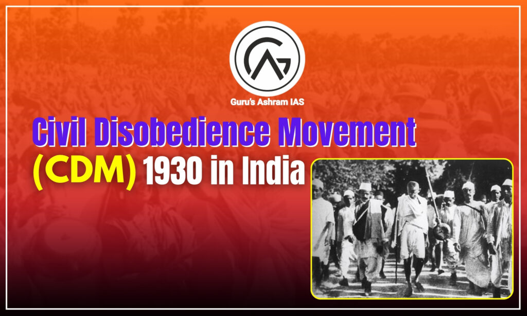 Civil Disobedience Movement, Civil Disobedience Movement In India, CDM Movement In India, CDM Movement In India Essay, CDM Movement In India Notes, CDM Movement In India PDF, CDM Movement PDF, CDM Movement Summary, CDM Movement UPSC, Non Cooperation Movement, Non Cooperation Movement And Civil Disobedience Movement, Non Cooperation Movement Year, Causes Of Civil Disobedience Movement, Civil Disobedience, Civil Disobedience Definition, Civil Disobedience Definition US History, Civil Disobedience Movement, Civil Disobedience Movement 1930, Civil Disobedience Movement 1930 In India, Civil Disobedience Movement 1930 Notes, Civil Disobedience Movement 1930