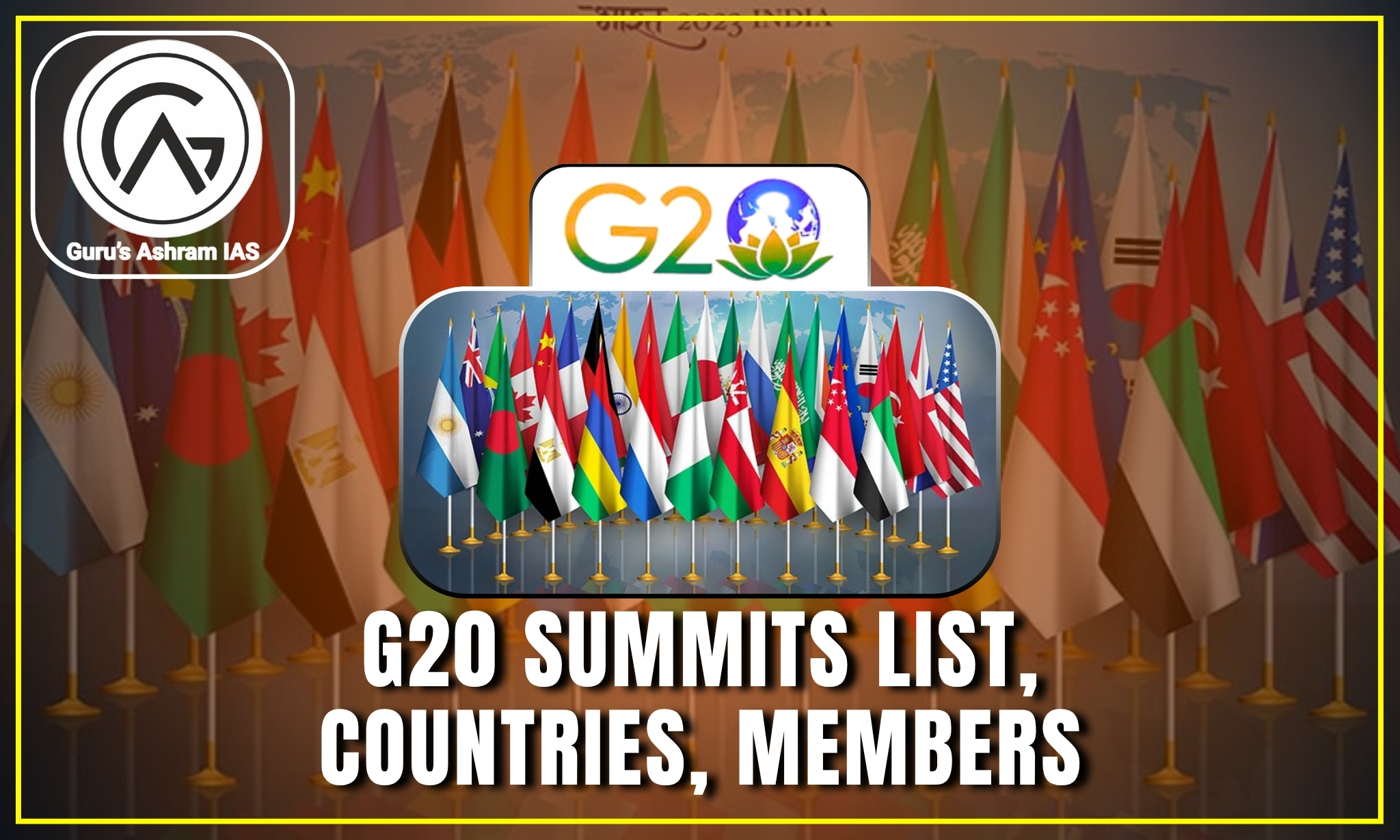 G20 Summits List, Countries, Members